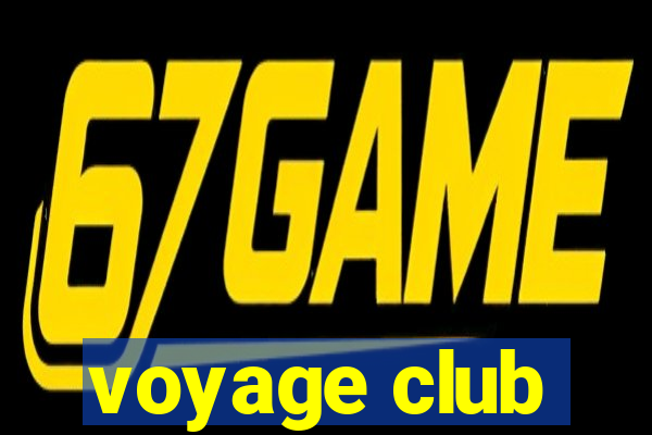 voyage club