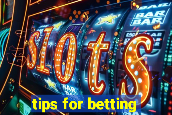 tips for betting