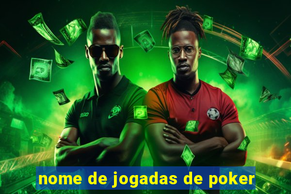 nome de jogadas de poker