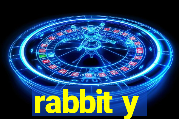 rabbit y