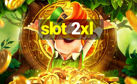 slot 2xl