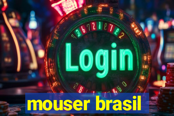 mouser brasil