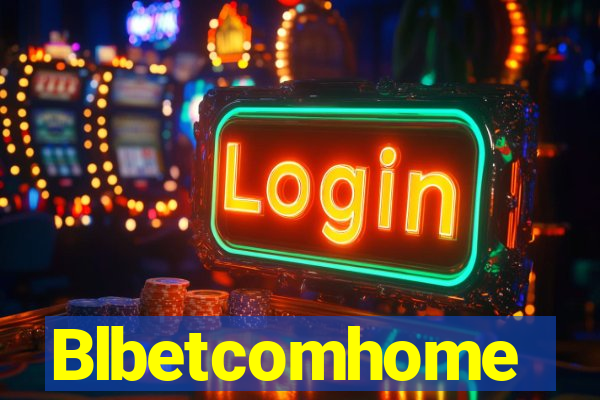 Blbetcomhome