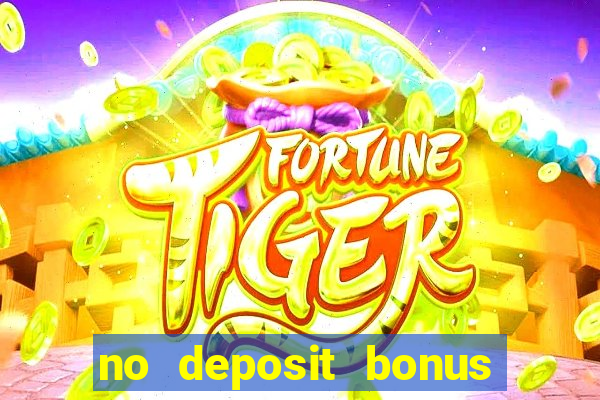 no deposit bonus online casino