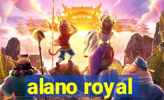 alano royal