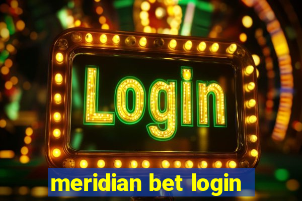 meridian bet login