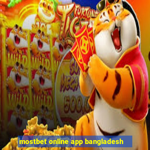 mostbet online app bangladesh