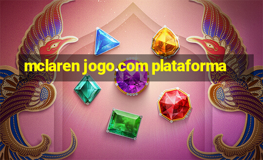 mclaren jogo.com plataforma