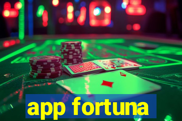 app fortuna