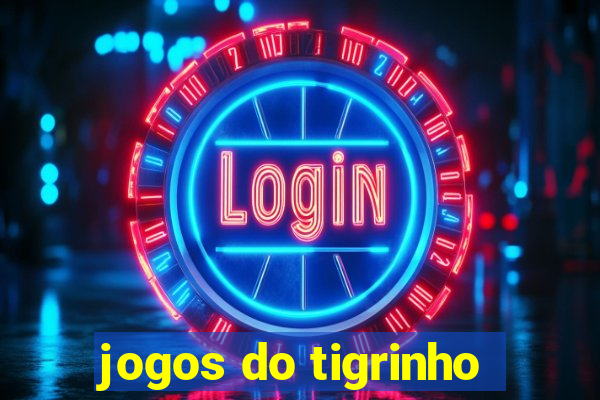 jogos do tigrinho