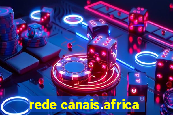 rede canais.africa