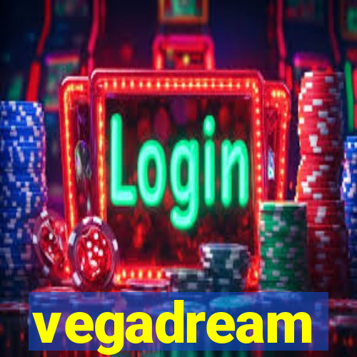 vegadream