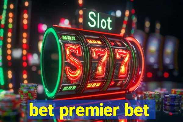 bet premier bet