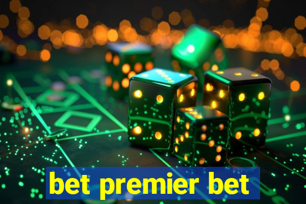 bet premier bet