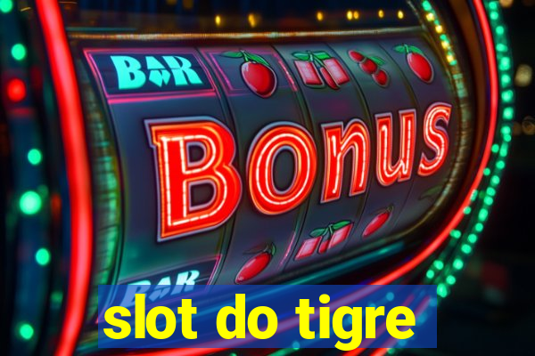 slot do tigre