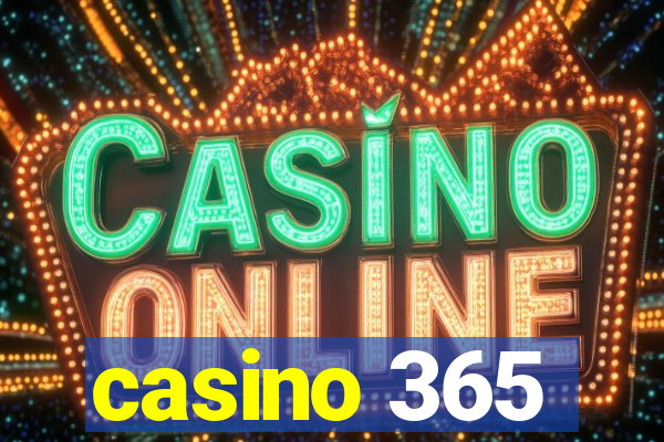 casino 365