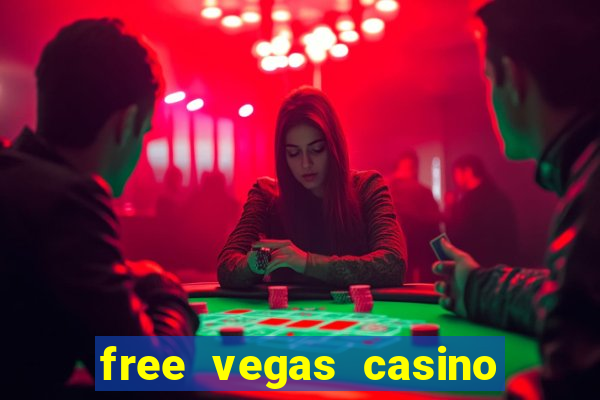 free vegas casino slot games