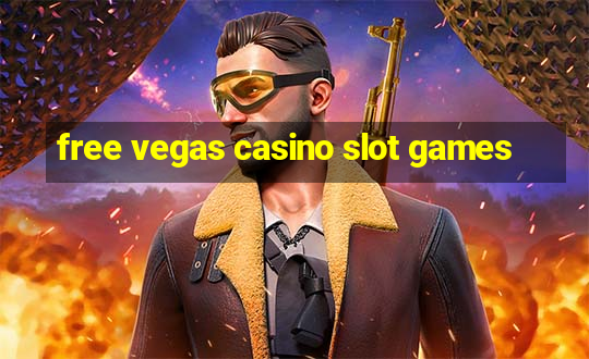 free vegas casino slot games