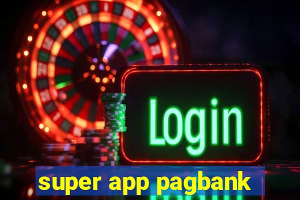 super app pagbank