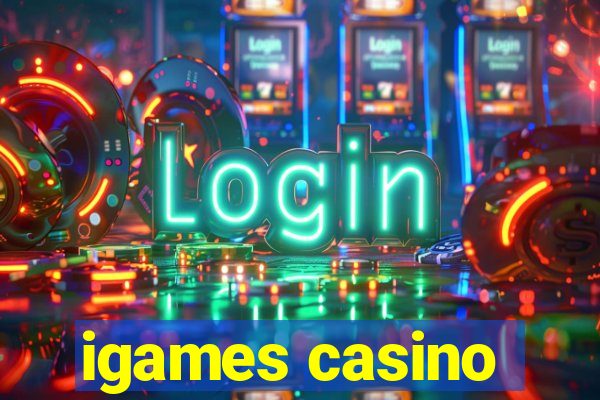 igames casino