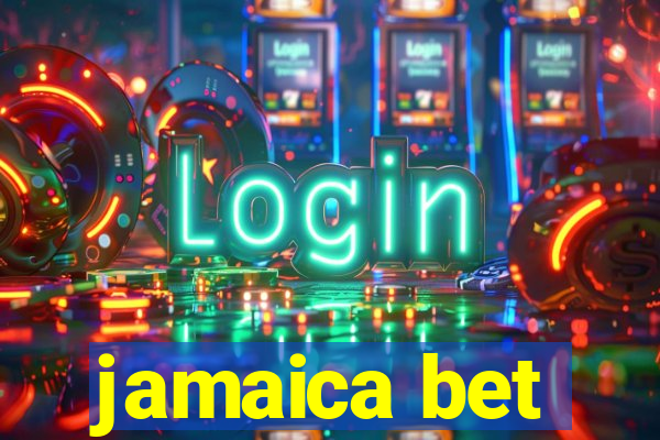 jamaica bet