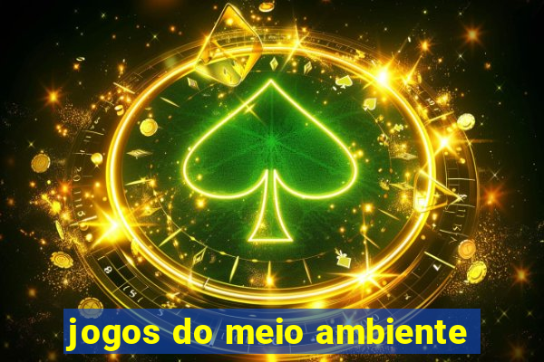 jogos do meio ambiente