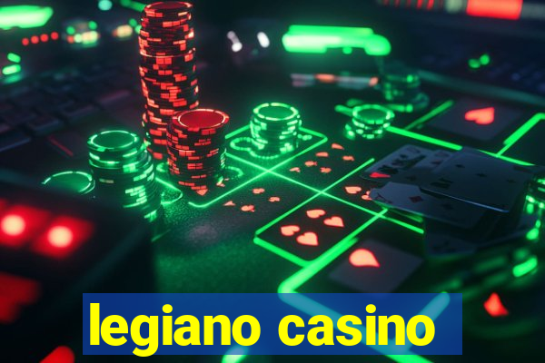 legiano casino