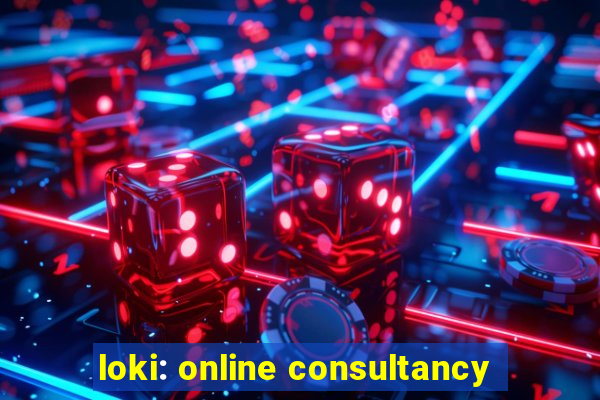 loki: online consultancy