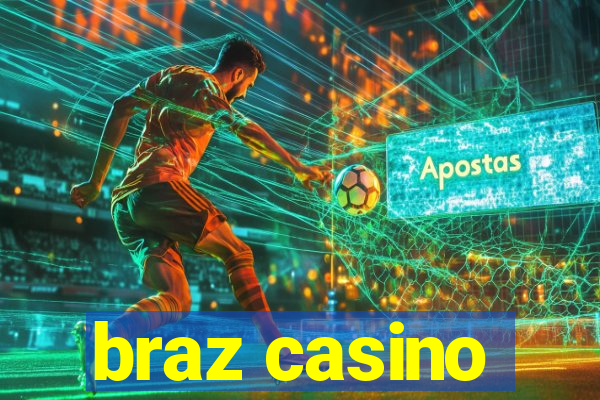 braz casino