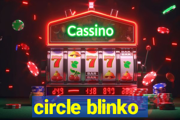 circle blinko