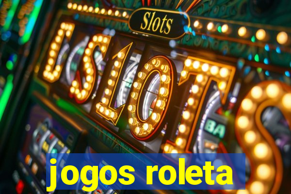 jogos roleta