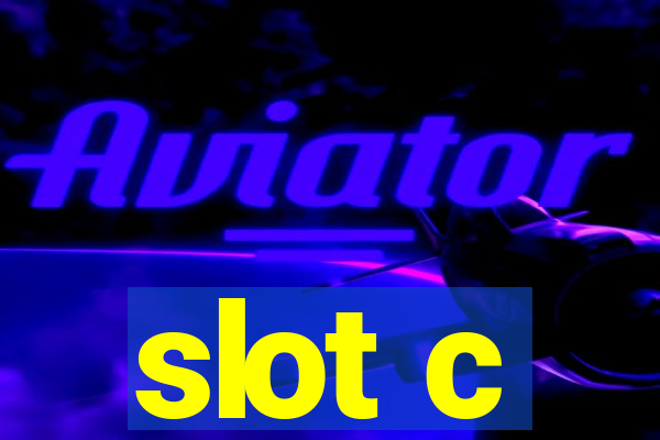 slot c