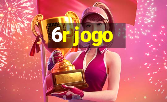 6r jogo