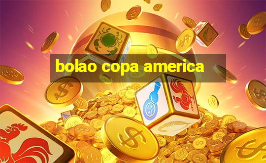 bolao copa america