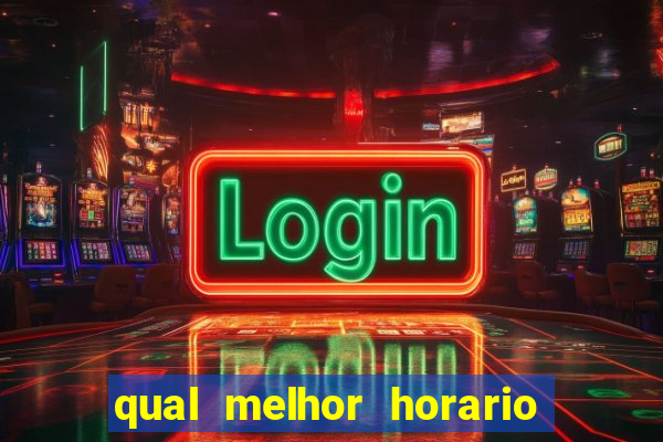 qual melhor horario para jogar o rato