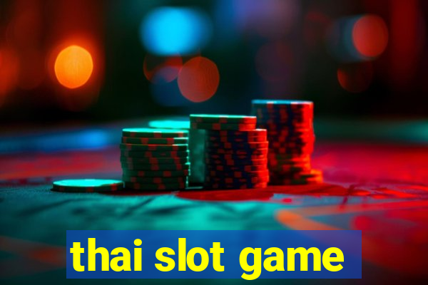 thai slot game