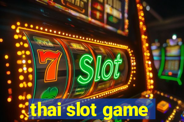 thai slot game