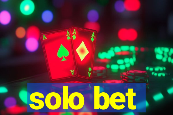 solo bet