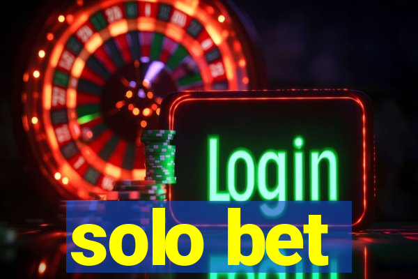 solo bet