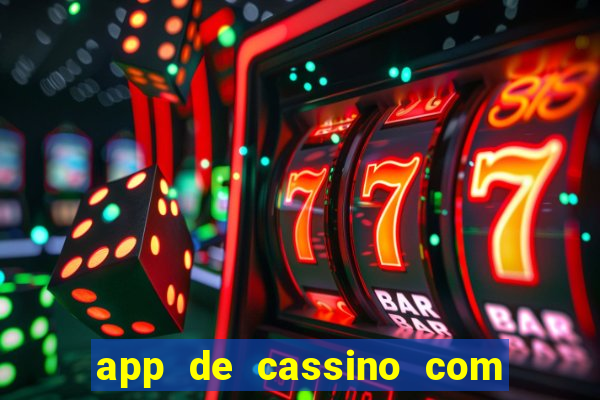 app de cassino com bonus gratis