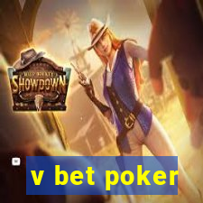 v bet poker