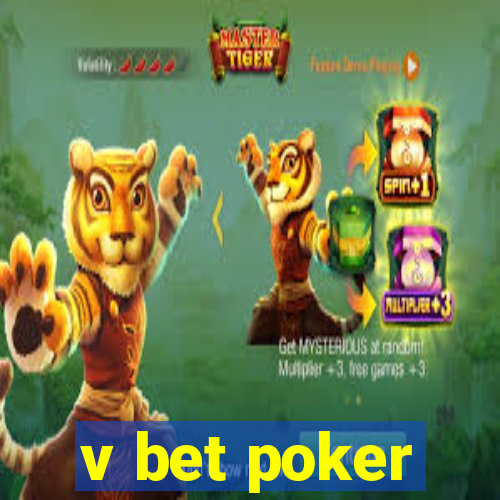 v bet poker