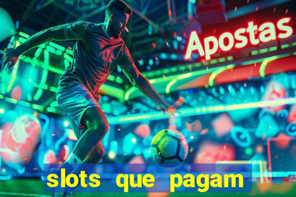 slots que pagam sem dep贸sito