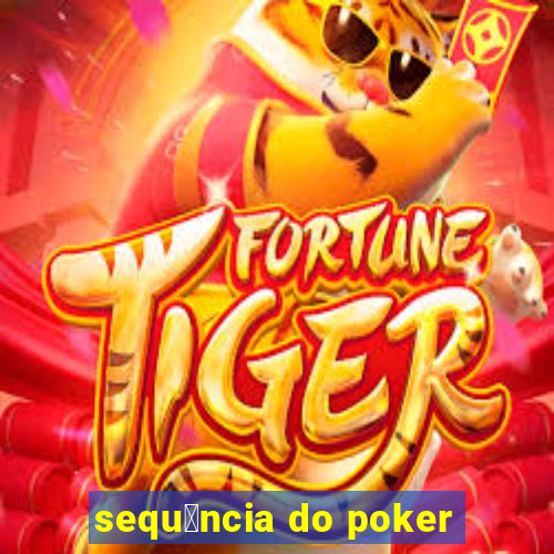 sequ锚ncia do poker