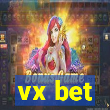 vx bet