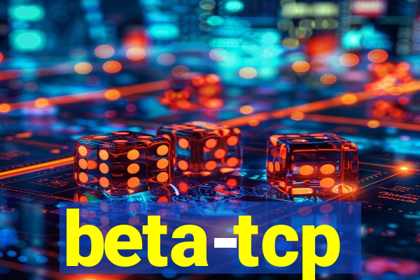 beta-tcp