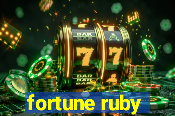 fortune ruby