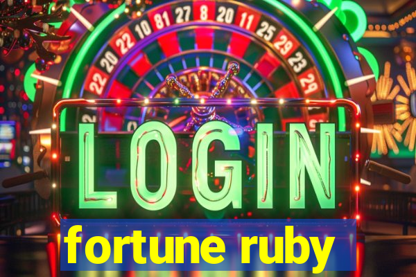 fortune ruby