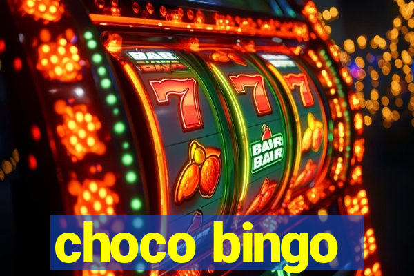 choco bingo