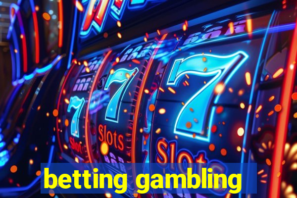 betting gambling